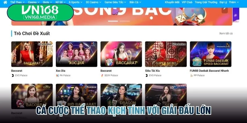 Cá cược thể thao kịch tính với giải đấu lớn