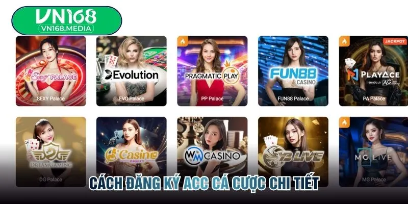 Cách đăng ký acc cá cược chi tiết