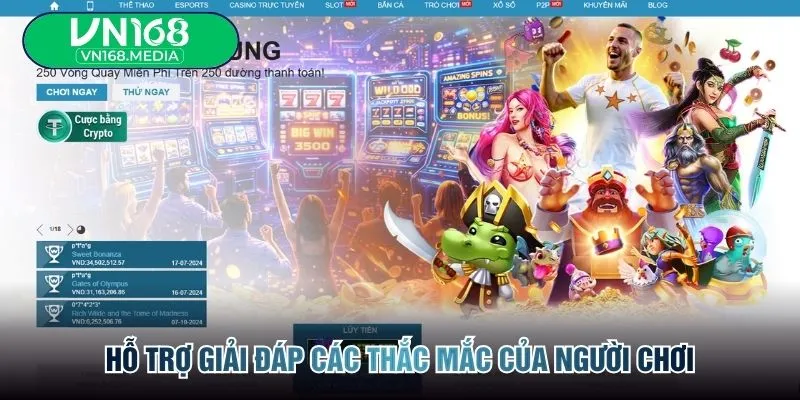 Hỗ trợ giải đáp các thắc mắc của người chơi