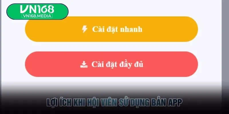 Lợi ích khi hội viên sử dụng bản app