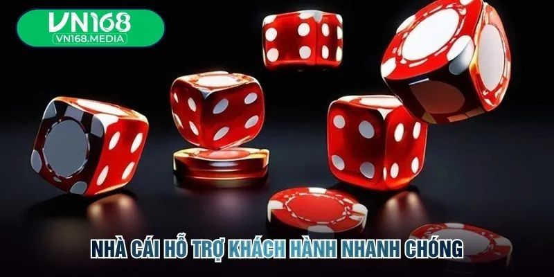 Nhà cái hỗ trợ khách hành nhanh chóng
