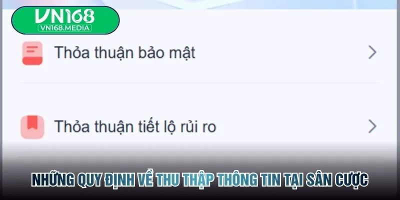 Những quy định về thu thập thông tin tại sân cược