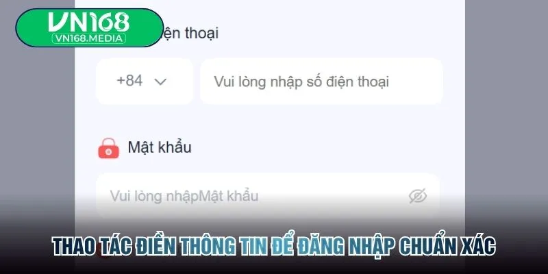 Thao tác điền thông tin để đăng nhập chuẩn xác