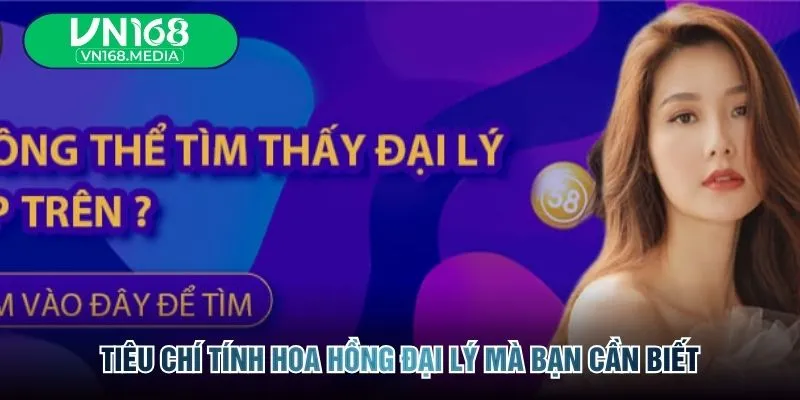 Tiêu chí tính hoa hồng đại lý mà bạn cần biết