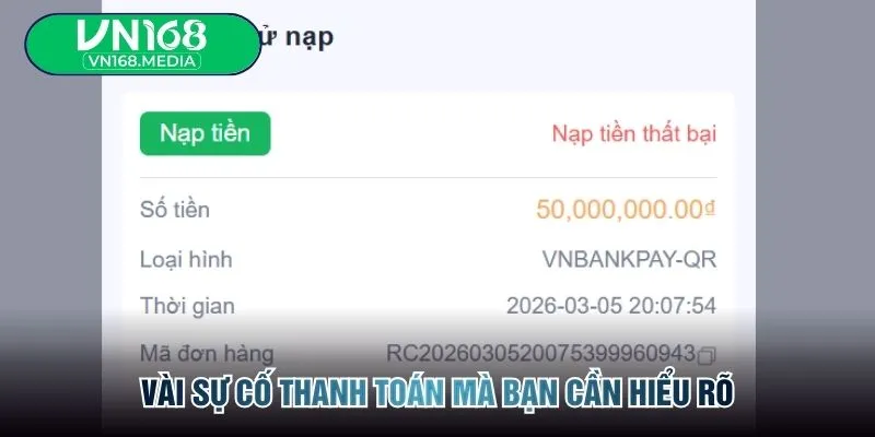 Vài sự cố thanh toán mà bạn cần hiểu rõ